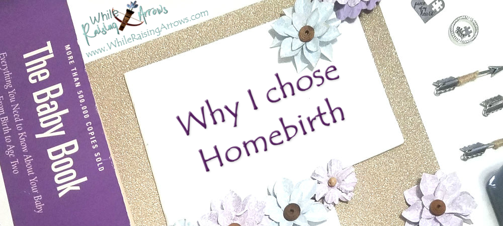 Why Choose Homebirth